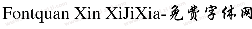 Fontquan Xin XiJiXia字体转换